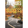 Avenues to Success: An Entrepreneurial Highway