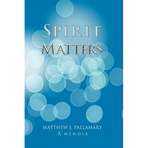 Spirit Matters