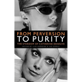 From Perversion to Purity: The Stardom of Catherine Deneuve