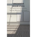 Consequential Museum Spaces: Representing African American History and Culture