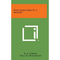 Why God Used D. L. Moody