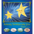 Nobody Twinkles Like You