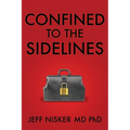 Confined to the Sidelines: New and Selected Verses