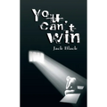 You Can't Win