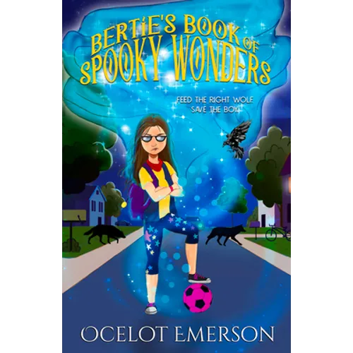 Bertie's Book of Spooky Wonders