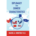 Diplomacy with Chinese Characteristics