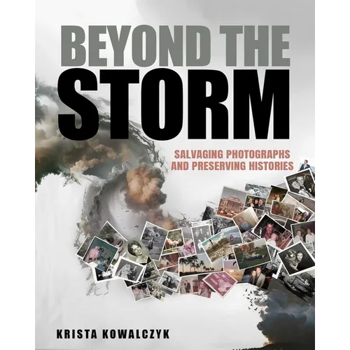 Beyond the Storm: Salvaging Photographs and Preserving Histories