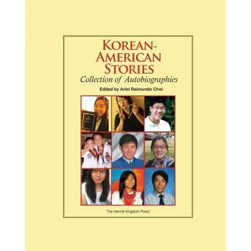 Korean-American Stories: Collection of Autobiographies (Color Paperback)