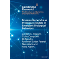Boolean Networks as Predictive Models of Emergent Biological Behaviors