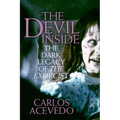 The Devil Inside: The Dark Legacy of the Exorcist