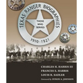 Texas Ranger Biographies: Those Who Served, 1910-1921