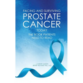 Facing and Surviving Prostate Cancer Today: The Book Patients Need to Read