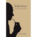Wwe: W. Wesley Eckenfelder-Waste Water Extraordinaire: -The Life of an Environmental Pioneer