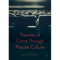 Theories of Crime Through Popular Culture