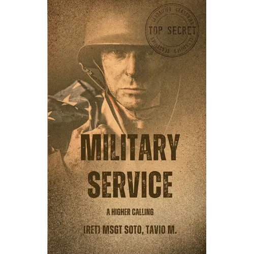 Military Service: A Higher Calling