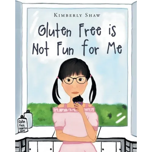 Gluten Free is Not Fun for Me