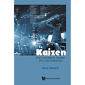 Kaizen: How to Successfully Transition Lean Organization