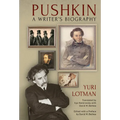Pushkin: A Writer's Biography