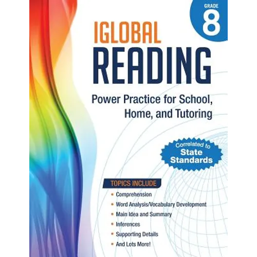iGlobal Reading, Grade 8: Power Practice for School, Home, and Tutoring
