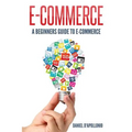 E-commerce A Beginners Guide to e-commerce