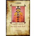 God-Man: The Word Made Flesh