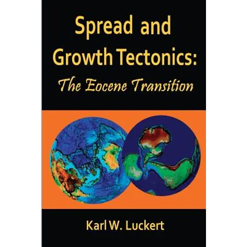 Spread and Growth Tectonics: the Eocene Transition