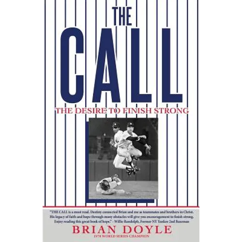 The Call: The Desire to Finish Strong