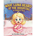 What Luna Heard at the Hospital: A Tonsil's Tale