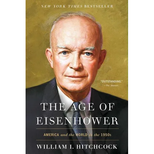 The Age of Eisenhower: America and the World in the 1950s