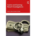 Casino and Gaming Resort Investigations