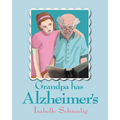 Grandpa has Alzheimer's