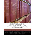 Federal Rules of Appellate Procedure with Forms