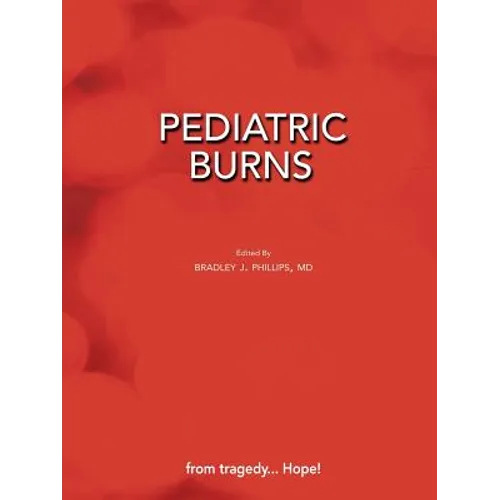 Pediatric Burns (Paperback Edition)