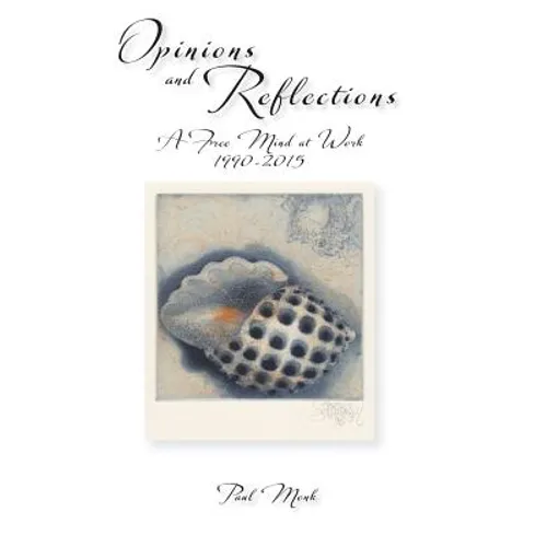 Opinions and Reflections