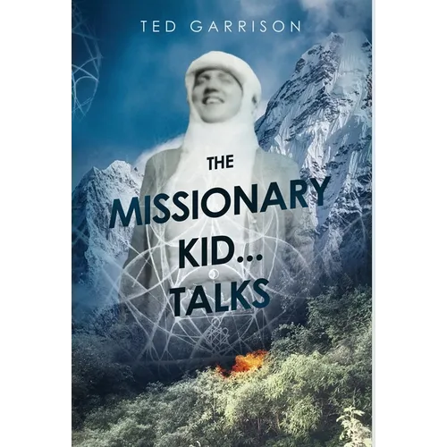 The Missionary Kid...Talks