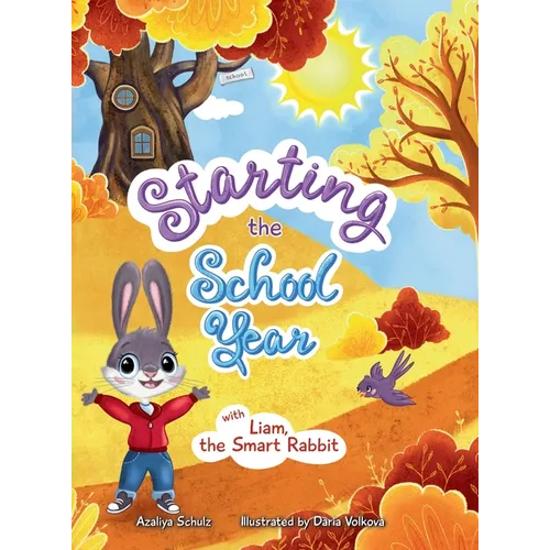 Starting the School Year with Liam, the Smart Rabbit