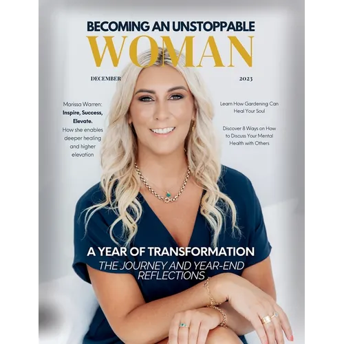 Becoming An Unstoppable Woman Magazine: December 2023