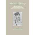 "With Honor and Fidelity": Life and Career of Colonel Nicolas Tokhadze of the French Foreign Legion