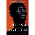 Life As A Hyphen
