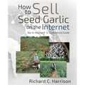 How to Sell Seed Garlic on the Internet: Do-it-yourself E-commerce guide