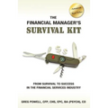 The Financial Manager's Survival Kit: From Survival to Success in the Financial Services Industry