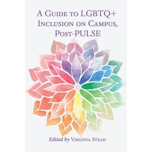 A Guide to LGBTQ+ Inclusion on Campus, Post-Pulse
