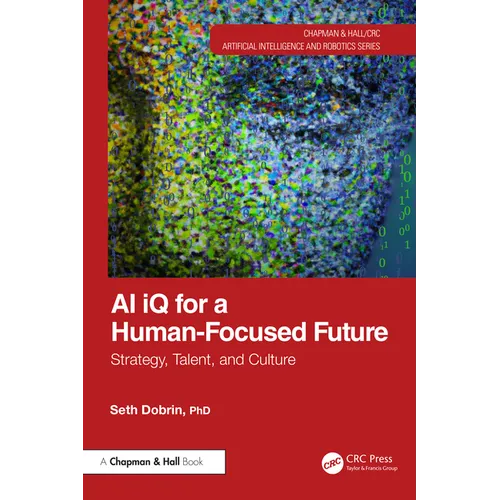 AI iQ for a Human-Focused Future: Strategy, Talent, and Culture