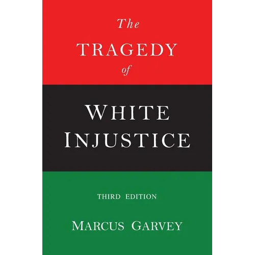 The Tragedy of White Injustice