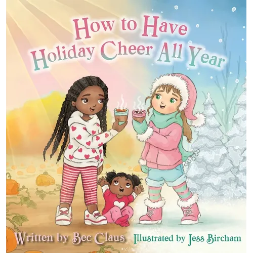 How to Have Holiday Cheer All Year