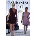 Fashioning Fat: Inside Plus-Size Modeling