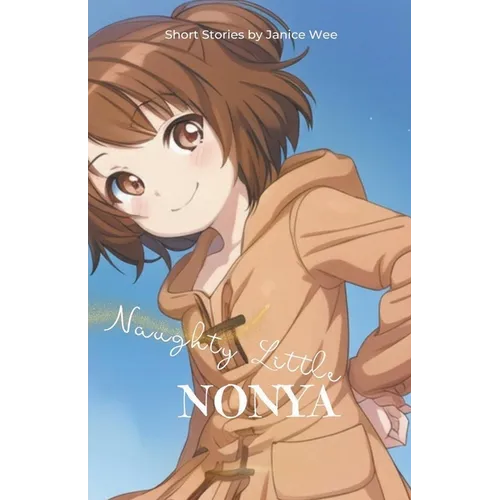 Naughty Little Nonya
