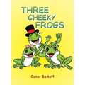 Three Cheeky Frogs