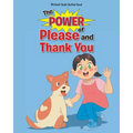 The Power of Please and Thank You