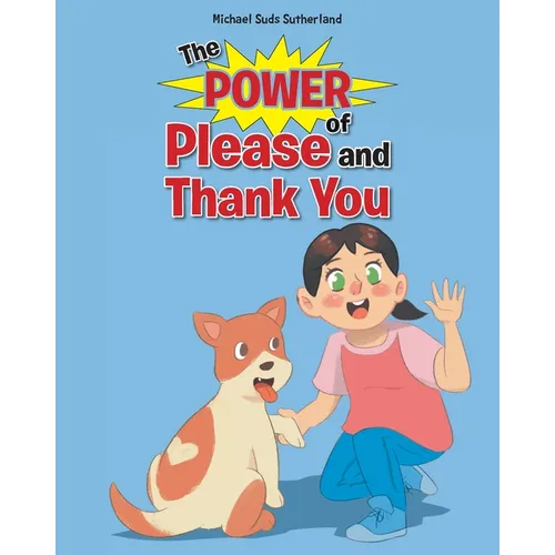 The Power of Please and Thank You